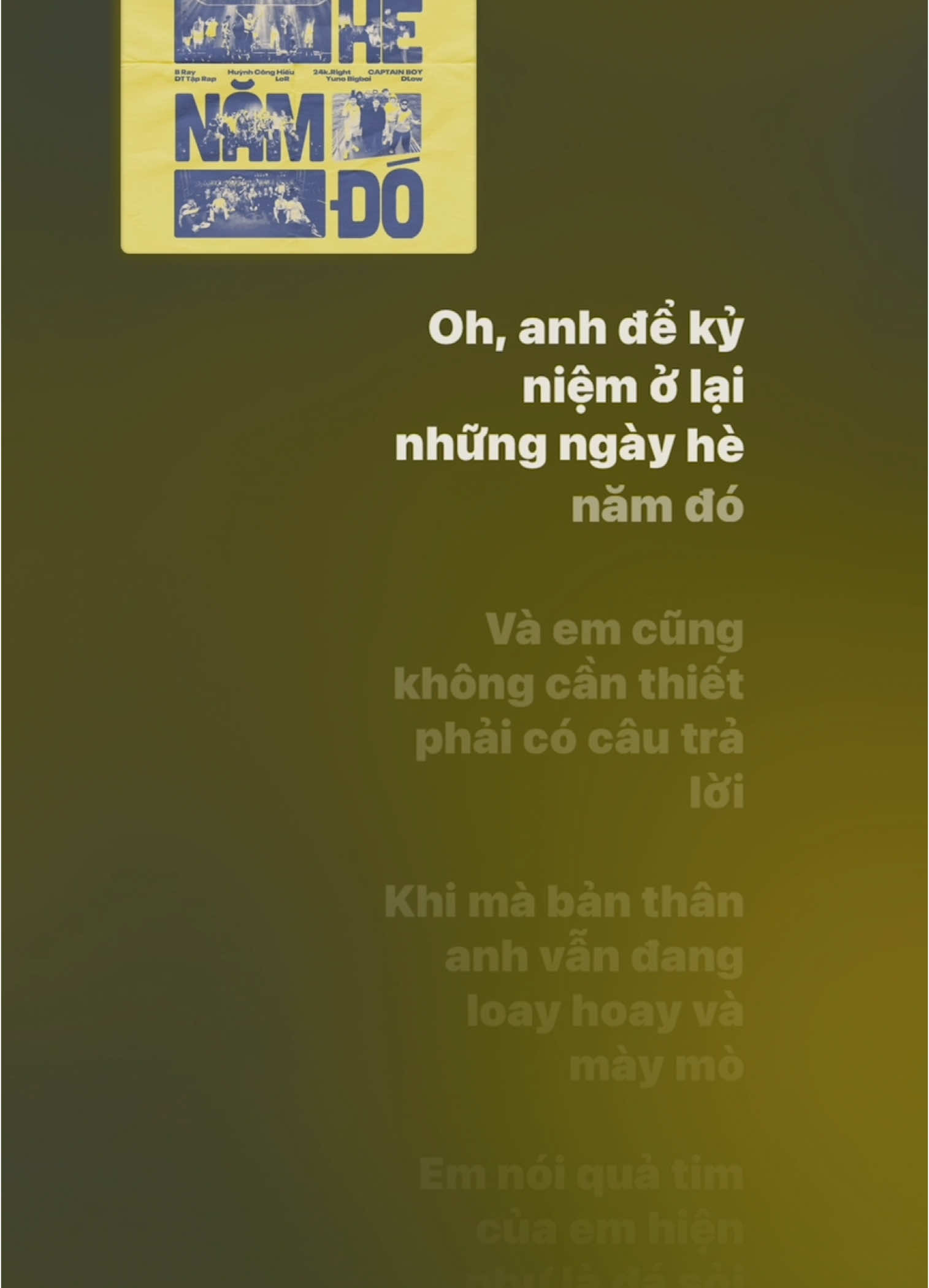 Mùa Hè Năm Đó (feat. Dick, 24k. Right, Yuno Bigboi, DT Tập Rap, Captain, Lor, DLow & The Underdogs) (Full Song Lyrics) - B Ray 