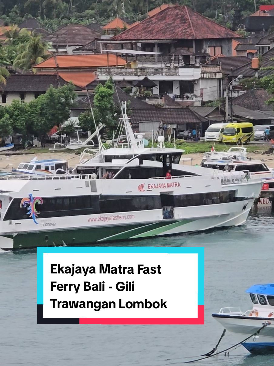 Ekajaya Matra Fast Ferry Nyandar di Pelabuhan Padang Bai Bali #ekajayamatra #boat #ekajayafastboat #ekajayafastferry #padangbai #gilitrawangan #lombok #bali 