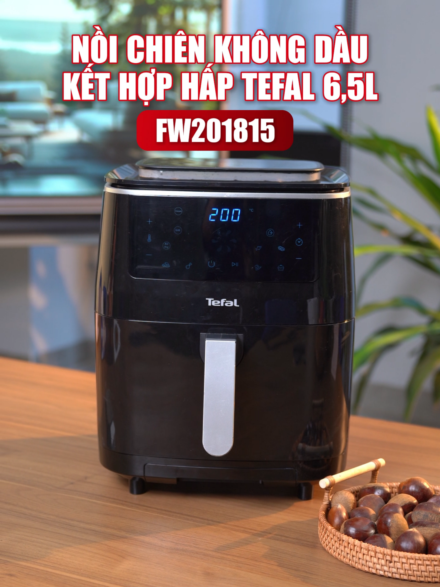 Nồi chiên không dầu lành mạnh 3 trong 1 đầu tiên của Tefal: Chiên không dầu, Nướng và Hấp #gigavn #hoplongecommerce #tefal #tefalvietnam #FW201815