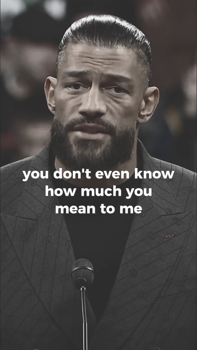 You don't even know how much you 💥 Roman Reigns speech #Roman #motivation #speech 