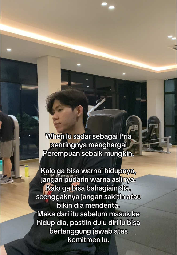 Lu juga ga mau kan Ibu lu disakitin, maka dari itu jangan sakiti Perempuan yang lainnya. #fyp #gym #motivation 