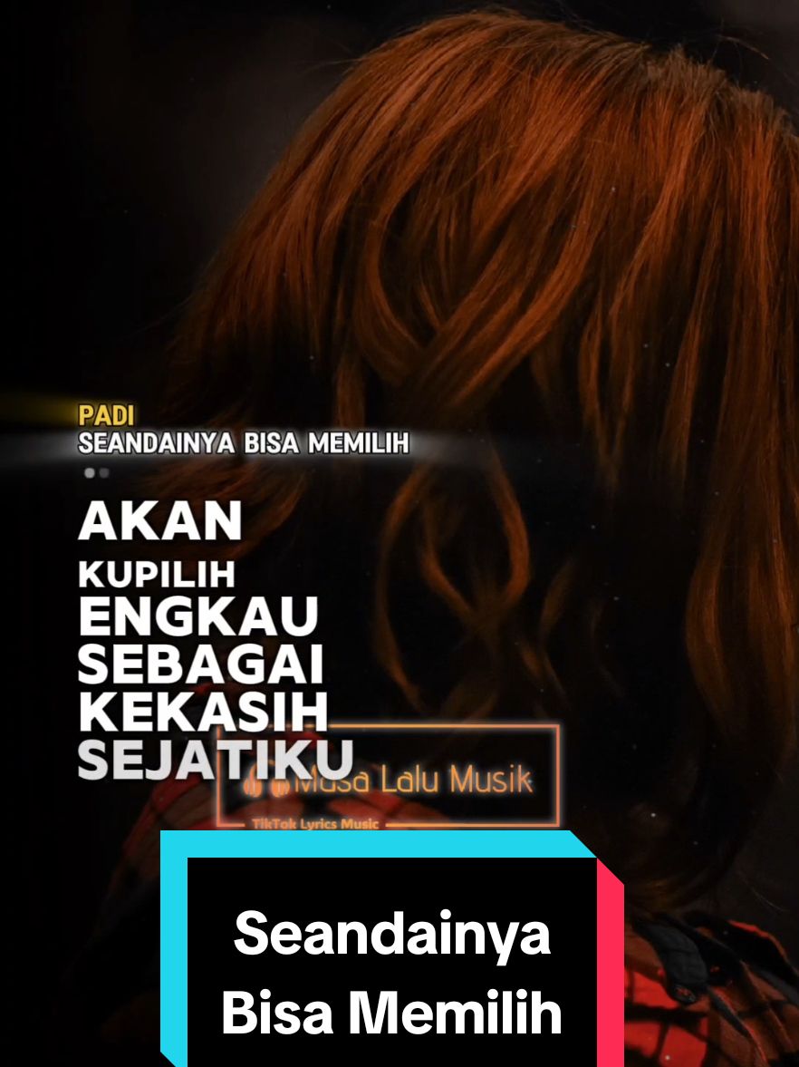 Seandainya Bisa Memilih - Padi (2001) . . Versi Remake Template Lirik Capcut. . . #seandainyabisamemilih #padi #masalalumusik #lirik #liriklagu #lagu #lagupop #lagulawas #bahanswmu #request #lagu2000an #nostalgia2000an #storymu #storywa #storyig #story #templatelirik #templatecapcut #template #CapCut 