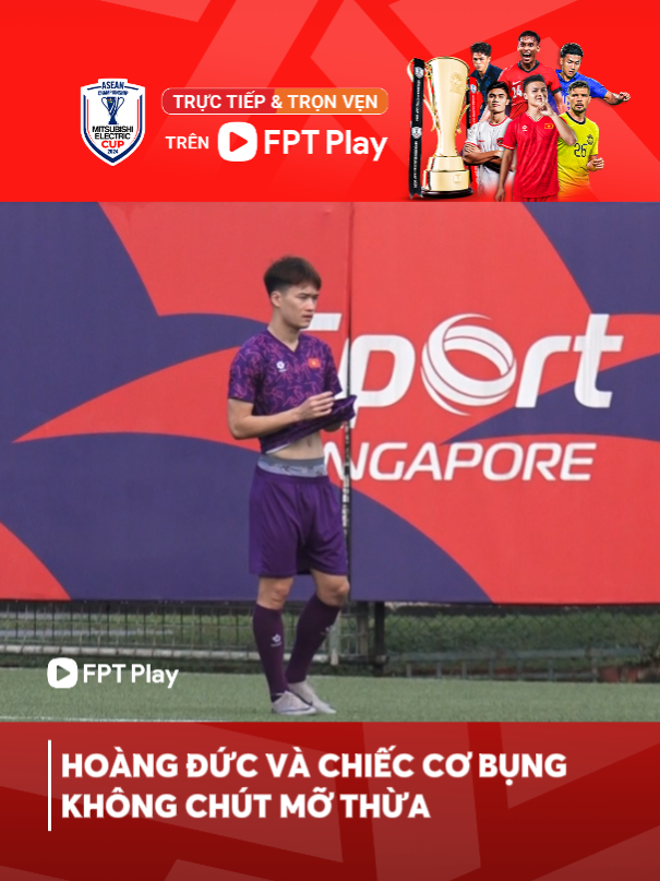 Hoàng Đức cỡ đó, anh em cỡ nàoooo 😎 #FPTPlay#AseanCup2024#ASEANUtdFC#mitsubishielectriccup#DoituyenVietNam#ptt#pv