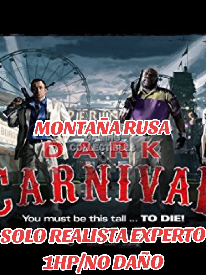 DARK CARNIVAL: MONTAÑA RUSA SOLO REALISTA EXPERTO 1HP/NO DAÑO #left4dead2 #l4d2 #vtuber #fyp 