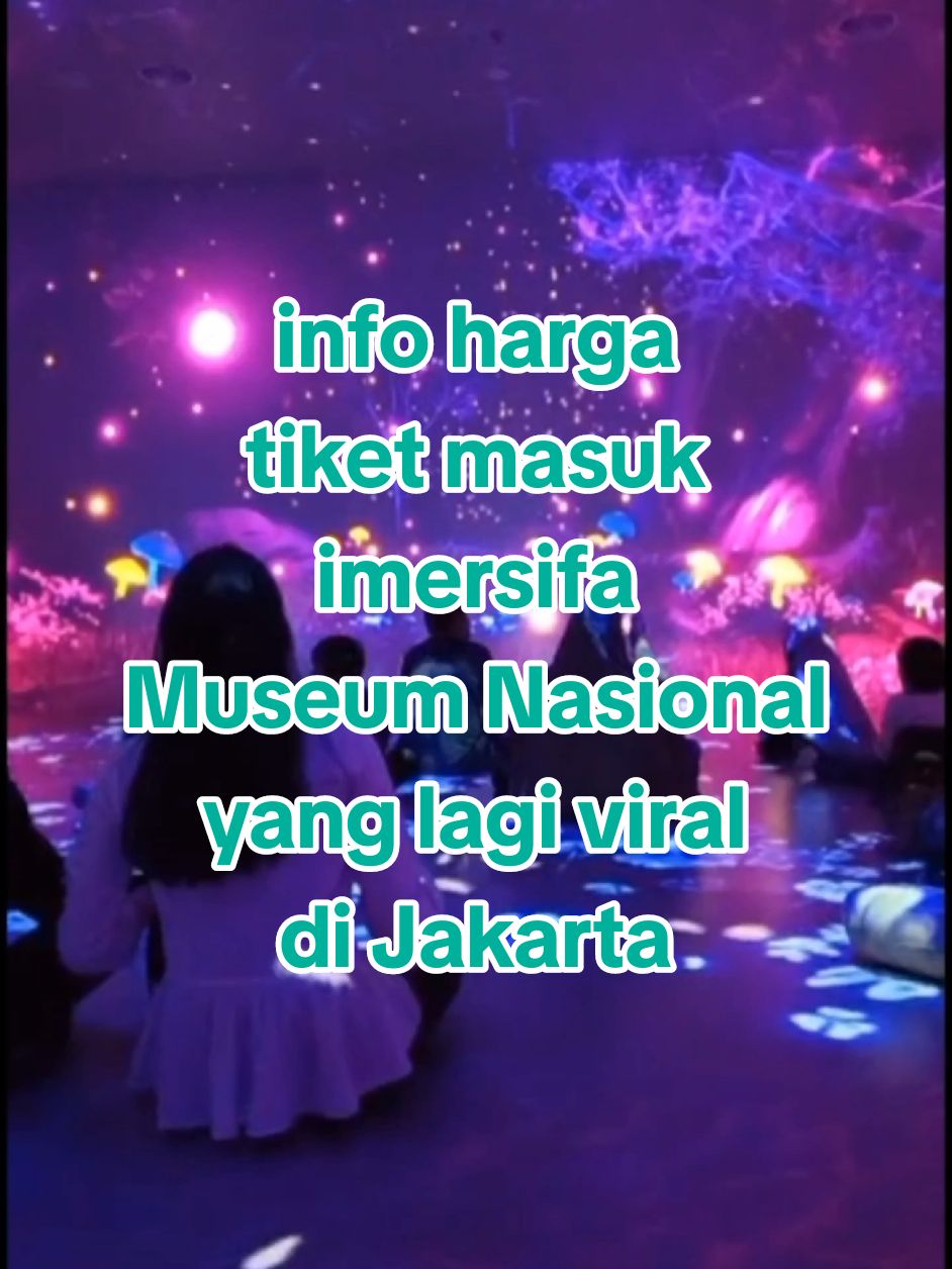 info harga tiket imersifa Museum Nasional yang lagi viral di Jakarta #CapCut #imersifa #Lestarialamku20  #museum #museumnasional  #museumnasionaljakarta  #museumnasionalindonesia  #viral #viraljakarta #monas  #jakarta #fyp #aptrose #brunomars #busway #buswayjakarta 