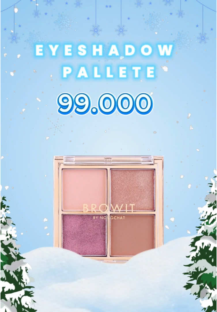 HOLIDAY DEALS ✨ #BROWITBYNONGCHAT Hanya sampai 25 - 31 Dec 🛒 Cek keranjang kuningnya ya 🥰 #browitindonesia #eyeshadowpalette #bestsellerproduct 