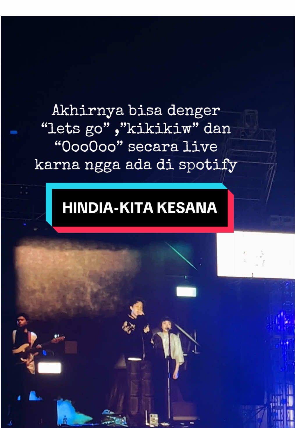 Ko bisa kepikiran ditambahin OooOoo nya gitu si bas @Hindia  #bigbangfestival #hindiabigbangfestival #hindiakitakesana #hindia 