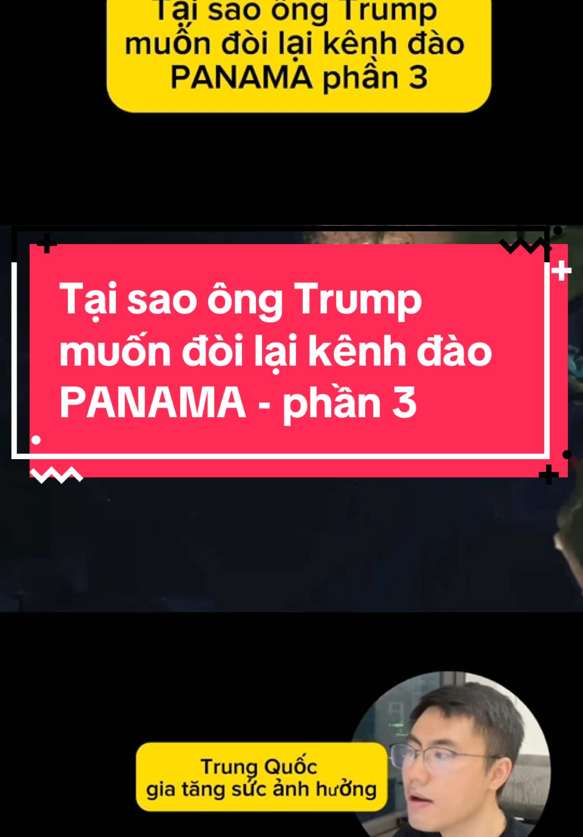 Tại sao ông Trump muốn đòi lại kênh đào PANAMA - phần 3 #kinhte #taichinh #chinhtri 