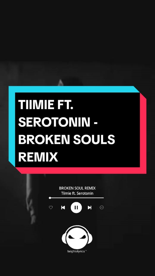 Tiimie ft. Serotonin - Broken Souls Remix @tiimie__ @Serøtonin  #tiimie #serøtonin #brokensouls #remix #afrobeats #foryoupage #lyricsvideo #foryou #music #lyrics #naijalyrics #naijatiktok #tiktoknigeria #tiktokafrica #xyzbc #fyp #brightolyrics 