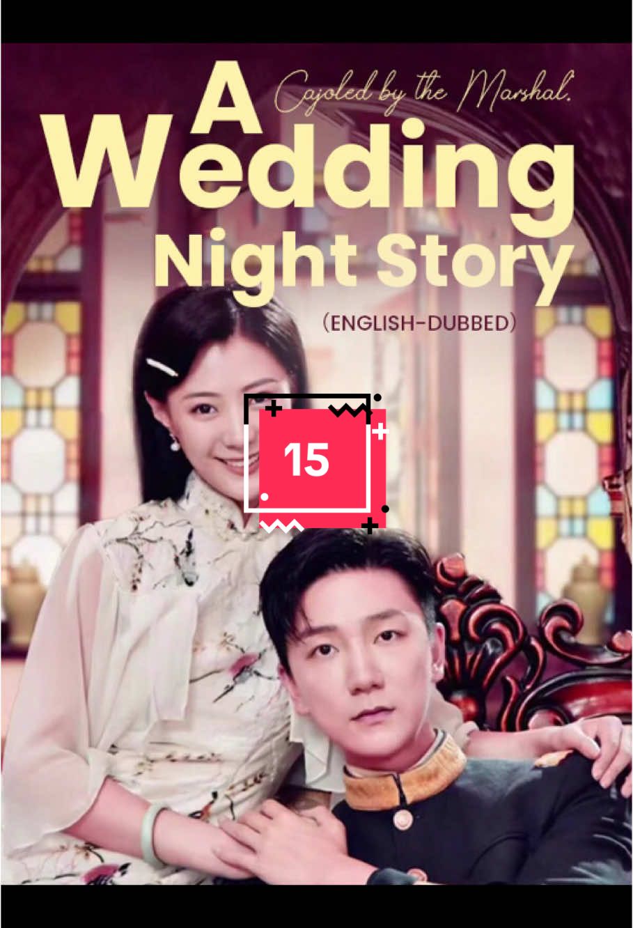 #kalostv #shortfilm #shortplay #dram #shortdramas #playlet #fyp #dramatiktokviral #chinesedrama #foryo #tvseries876 #filmteyvatislands #movie #filmtiktok #movietiktok #tvtiktok #tvclips #filmtok #movietok #tvtok #reelshort （English-dubbed）Cajoled by the Marshal: A Wedding Night Story Ella, a doctor with exceptional martial abilities, unexpectedly transforms into the silly wife of a Marshal in the Republic of China era. Concealing her cognizance, she sets out to avenge the female lead, teaching those who harbor ill intentions a lesson. As she interacts more with the young marshal, she realizes that he is far more entertaining than she ever could have imagined.@TikTok 