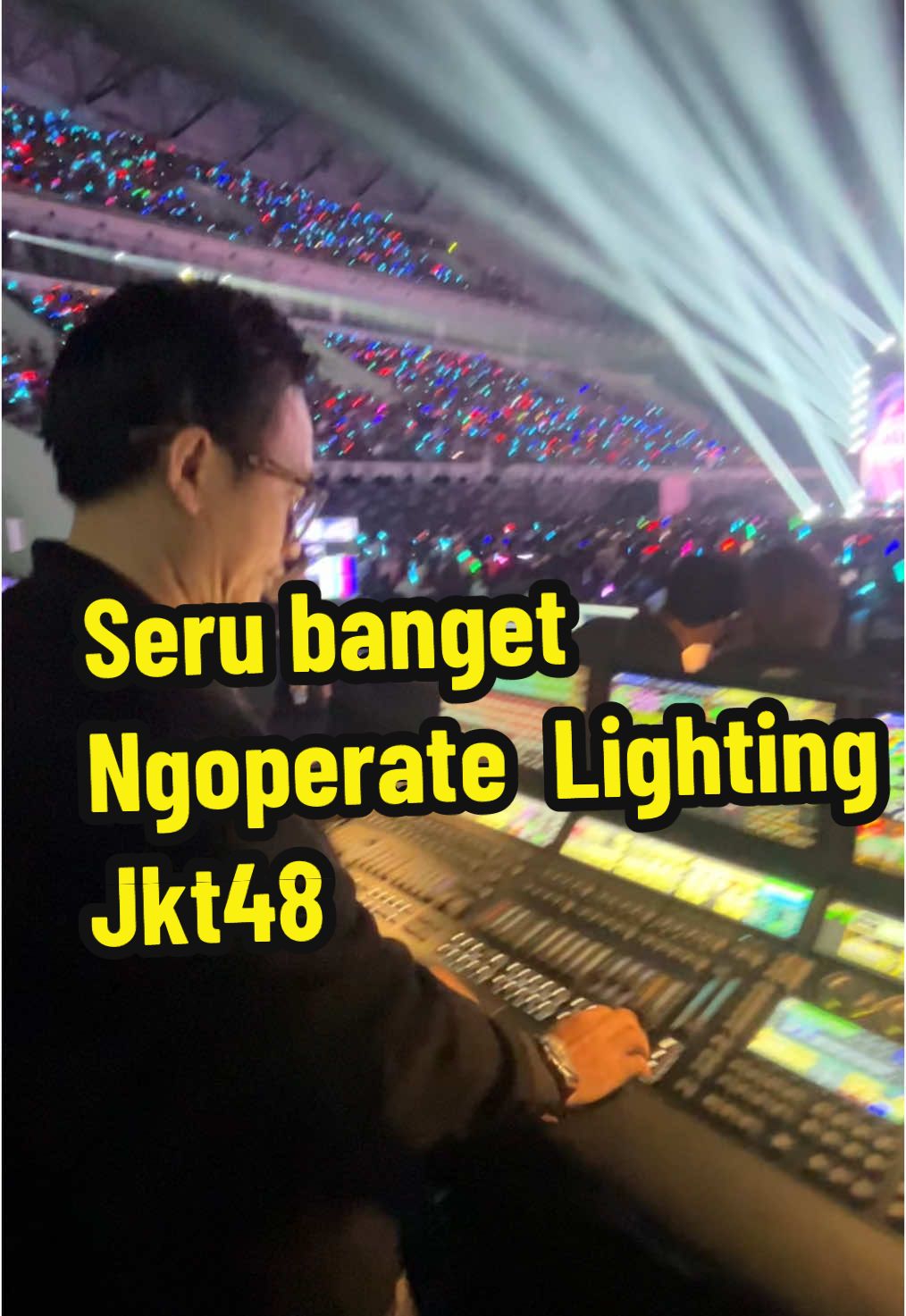 Ternyata seseru ini ngoperate #jkt48 yaa.. #lighting #stagelights #sskjkt48 #jkt48konser #ilp #indonesialightingproject #yoniwijoyo 