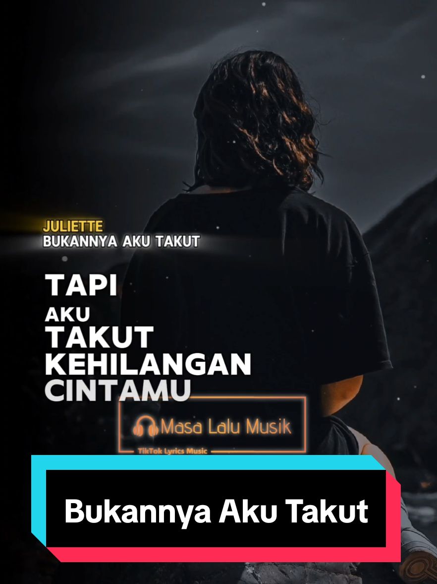 Bukannya Aku Takut - Juliette (2007) . . Versi Remake Template Lirik Capcut. . . #bukannyaakutakut #juliette #masalalumusik #lirik #liriklagu #lagu #lagupop #lagulawas #bahanswmu #request #lagu2000an #nostalgia2000an #storymu #storywa #storyig #story #templatelirik #templatecapcut #template #CapCut 