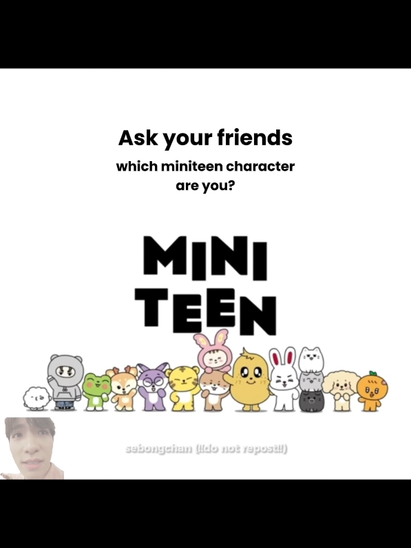 Ask your friends 'which miniteen character are you?' || #kpopfyp #xybca #seventeen세븐틴 #carat #miniteen #seventeen17_official 