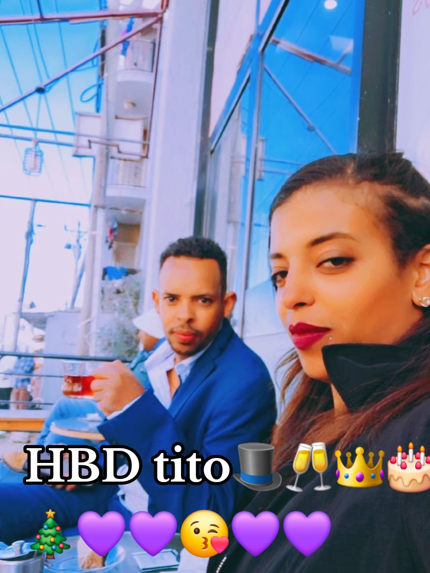 #🇪🇹 #happy #birthdays #💜💜💜 #creatorsearchinsights #birthday #fyp #happynewyear #merrychristmas #🎄 #🎄❄️🎁🎅 #🎂 #👑 #🥂 #💜💜💜 @ቲቶ ብጣስ @tedyfaraw @𝑺 𝑬 ና 🫧 