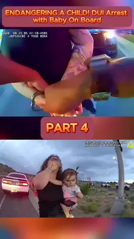 ENDANGERING A CHILD! DUI Arrest with Baby On Board - Part 4 #cops #copsoftiktok #copsontiktok #copstiktok #police #chase #copschase #foryou #fyp #usa