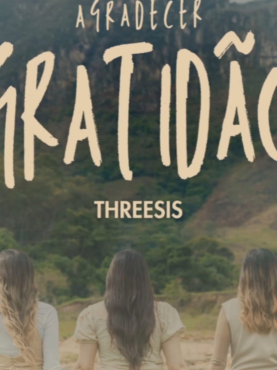 Gratidão ( Agradecer ) - Threesis #gospel #status #lancamento #Deus #adoração #cristão #fe #gratidao 