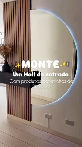 Hall de entrada de luxo com baratinhos da shopee 🏠😍 #saladecorada #hall #sala #casadecorada #apartamentodecorado #ripado #placasdecorativas #acheinashopee 