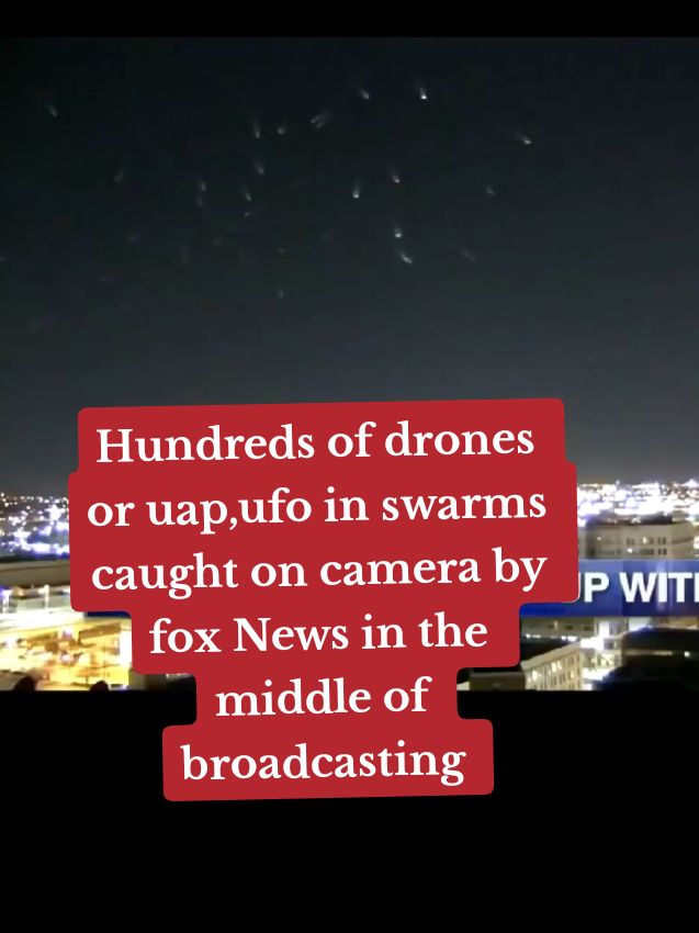 #drones or #uap #ufo in swarms caught on camera by #foxNews in the middle of broadcasting the #news people ask are those #fireworks #ufosighting #Aliens 