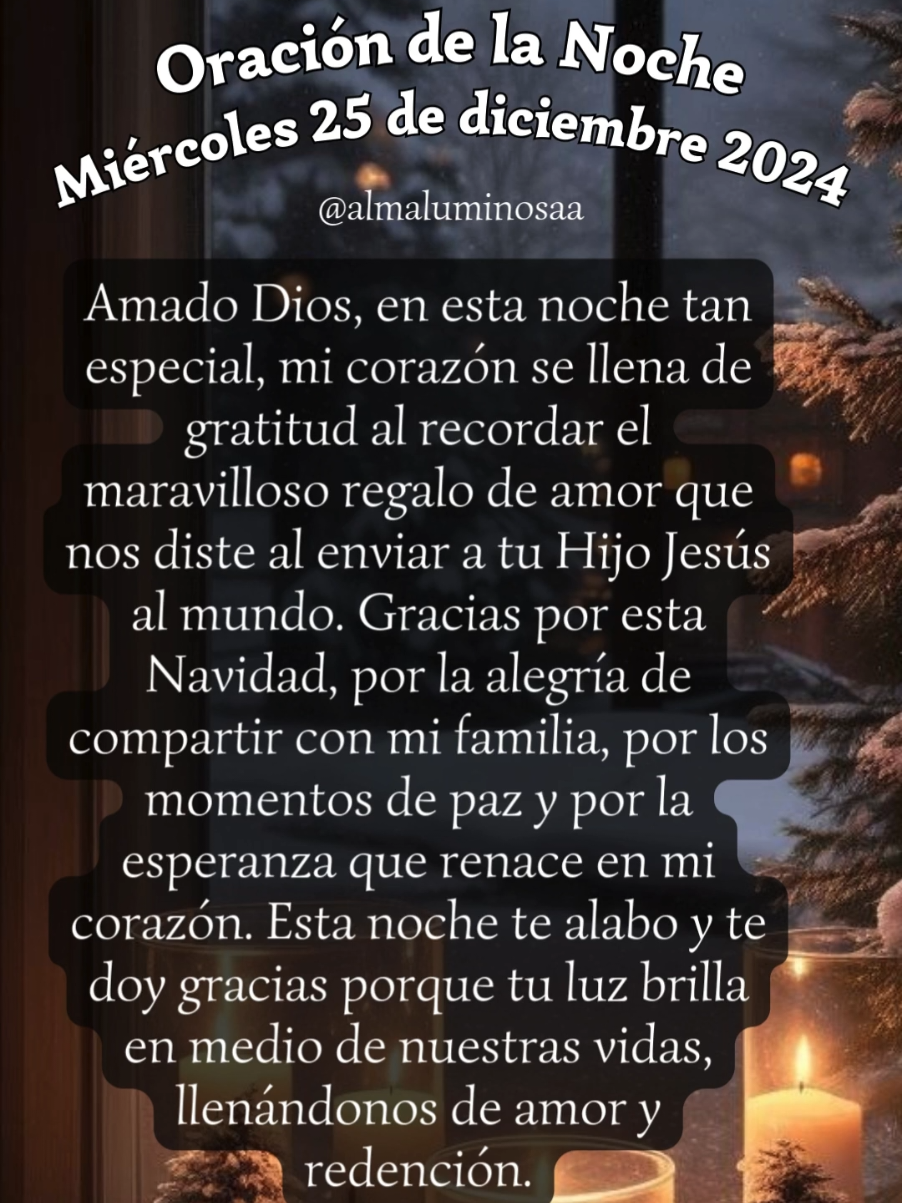 Oración para terminar tu día con la bendición de Dios. Miércoles 15 de diciembre 2024. #oraciondelanoche #miercoles  #Dios #Bendiciones #oracion #almaluminosaa 