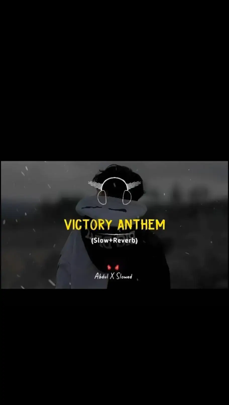 VICTORY ANTHEM FULL SONG 🔥  [SLOW AND REVERB] #sadsong #newsong #slowedandreverb #punjabisong #slowedreverb #aestheticvideos #foryou #viral #fyp #km_music68