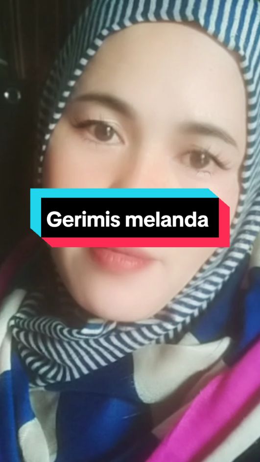 Gerimis melanda #lagudangdut #enakdibdengar #viraltiktok 