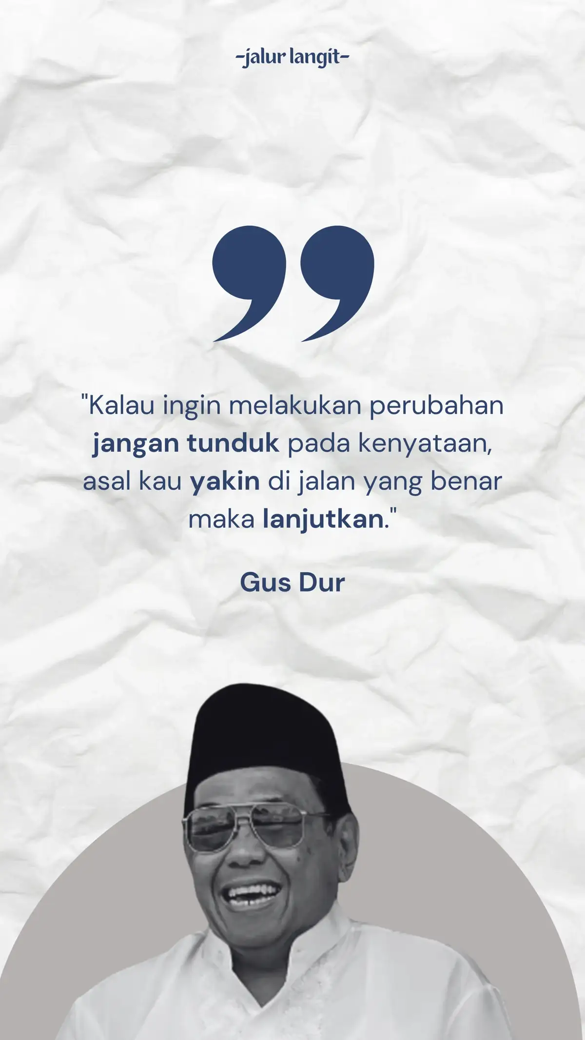 #gusdurian #dawuhguru #hijrahyuk #motivasidiri #foryuu 