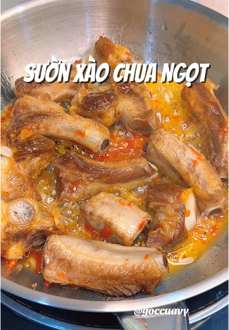 Sườn xào chua ngọt phiên bản nhanh gọn siêu ngon đây mấy bà ơi  #goccua_vy #naucungtiktok #lanvaobep #nuocmam #namngu #montet #namnguottoilyson 