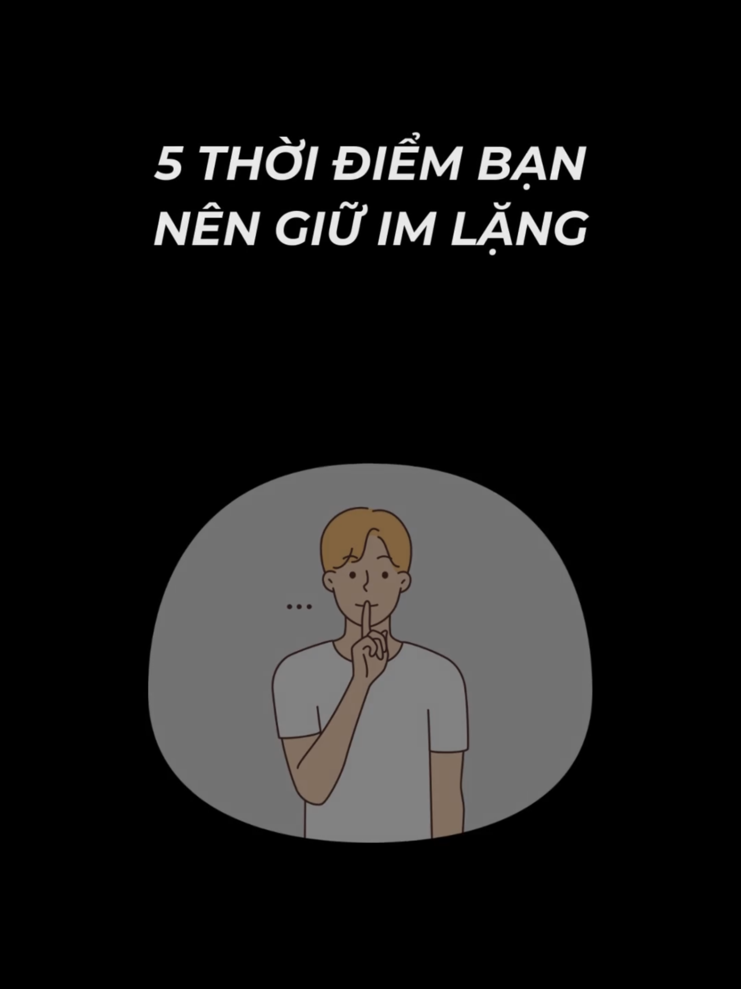 5 thời điểm bạn nên giữ im lặng PHẦN 2 #tramdongluc38 #tamlyhoc #phattrienbanthan #phattrien