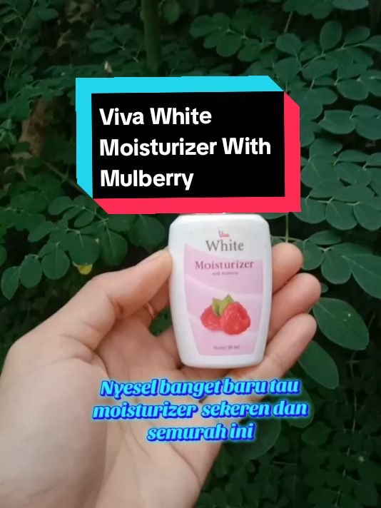 nyesel banget baru tau moisturizer sekeren dan semurah ini #vivamoisturizer#moisturizer#viva 