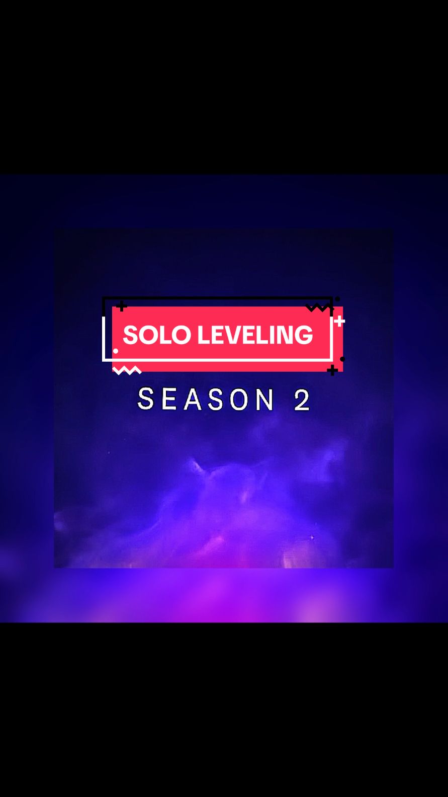 Solo Leveling season 2  Tinggal hitungan hari 🔥🔥 #fyp #fypppppppppppppp #xyzcba #sololeveling #sololevelingseason2 #oredakelevelup 