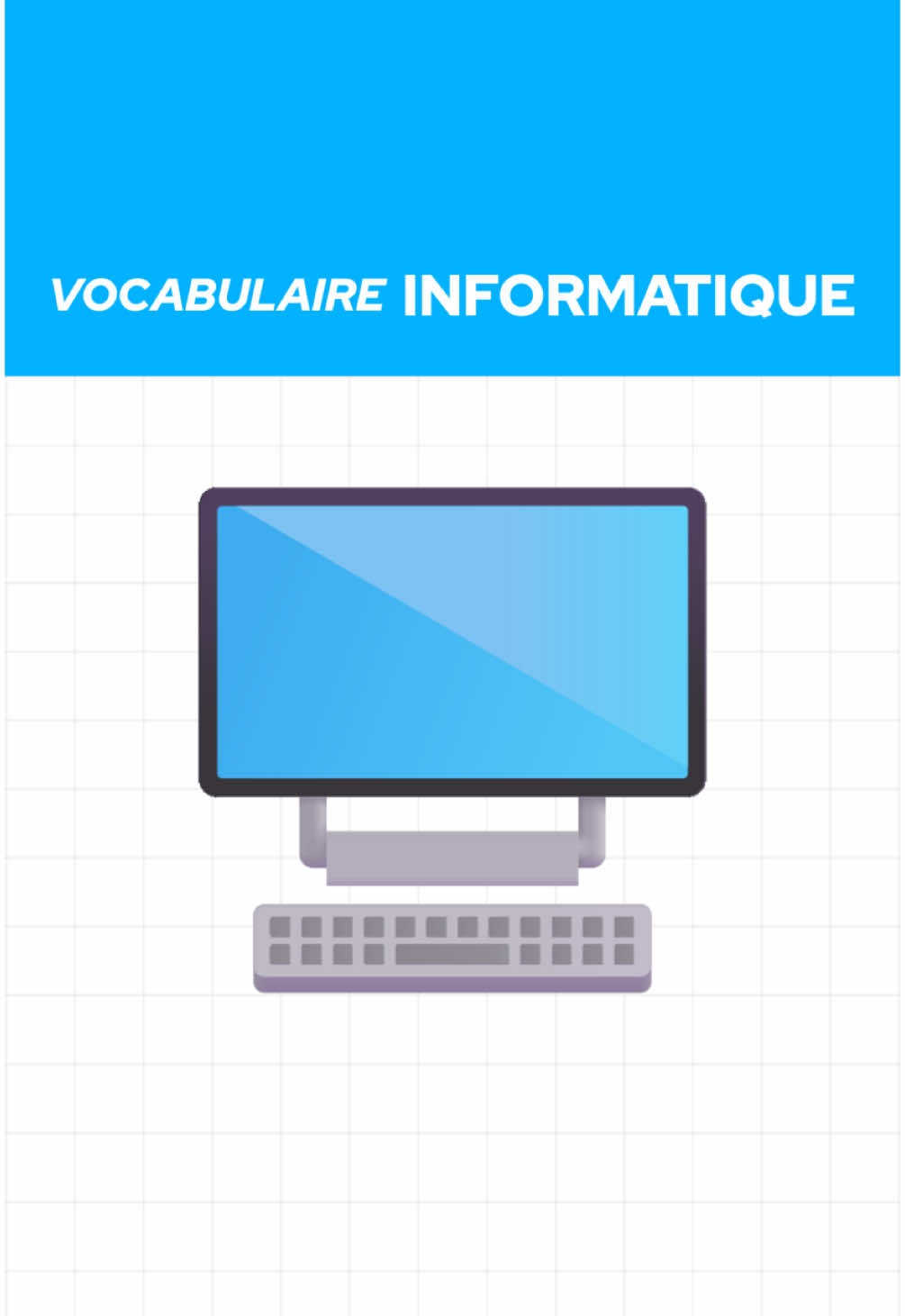 Le vocabulaire anglais de l'informatique 🇬🇧 Mémorise 300 nouveaux mots de vocabulaire par mois avec l'application Vocabulity 📲   #vocabulaire #anglais #anglaisfacile #quiz  Vocabulity te permet d'apprendre, réviser et mémoriser plus de 8000 mots de vocabulaire anglais essentiels répartis en plus de 50 thématiques de la vie quotidienne. 📈  Nous te permettons d'apprendre facilement et rapidement avec une multitude d'exercices et de leçons pour t'aider à développer ton vocabulaire ainsi que tes verbes, adjectifs et adverbes, afin d'améliorer ton niveau en anglais et devenir bilingue ! 📊 