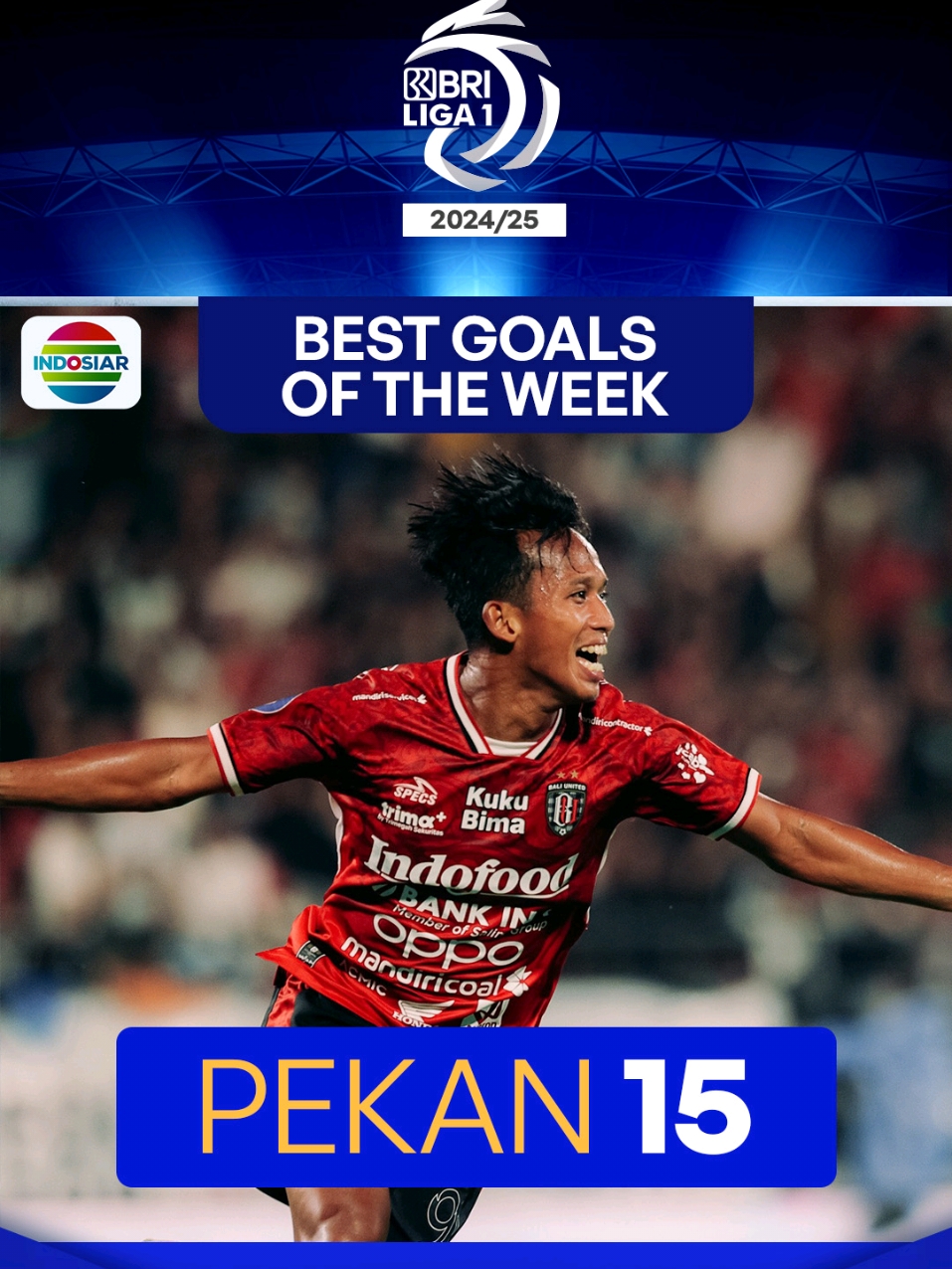 Inilah dia Best Goal pekan 15 yang sudah minsports rangkum dalam satu video🔥 Jangan lupa tonton sampai akhir dan kasih tau minsports siapa idola kalian!  #BRILiga1 #IndosiarSports #IndosiarRumahSepakbolaIndonesia #BRImoMudahSerbaBisa