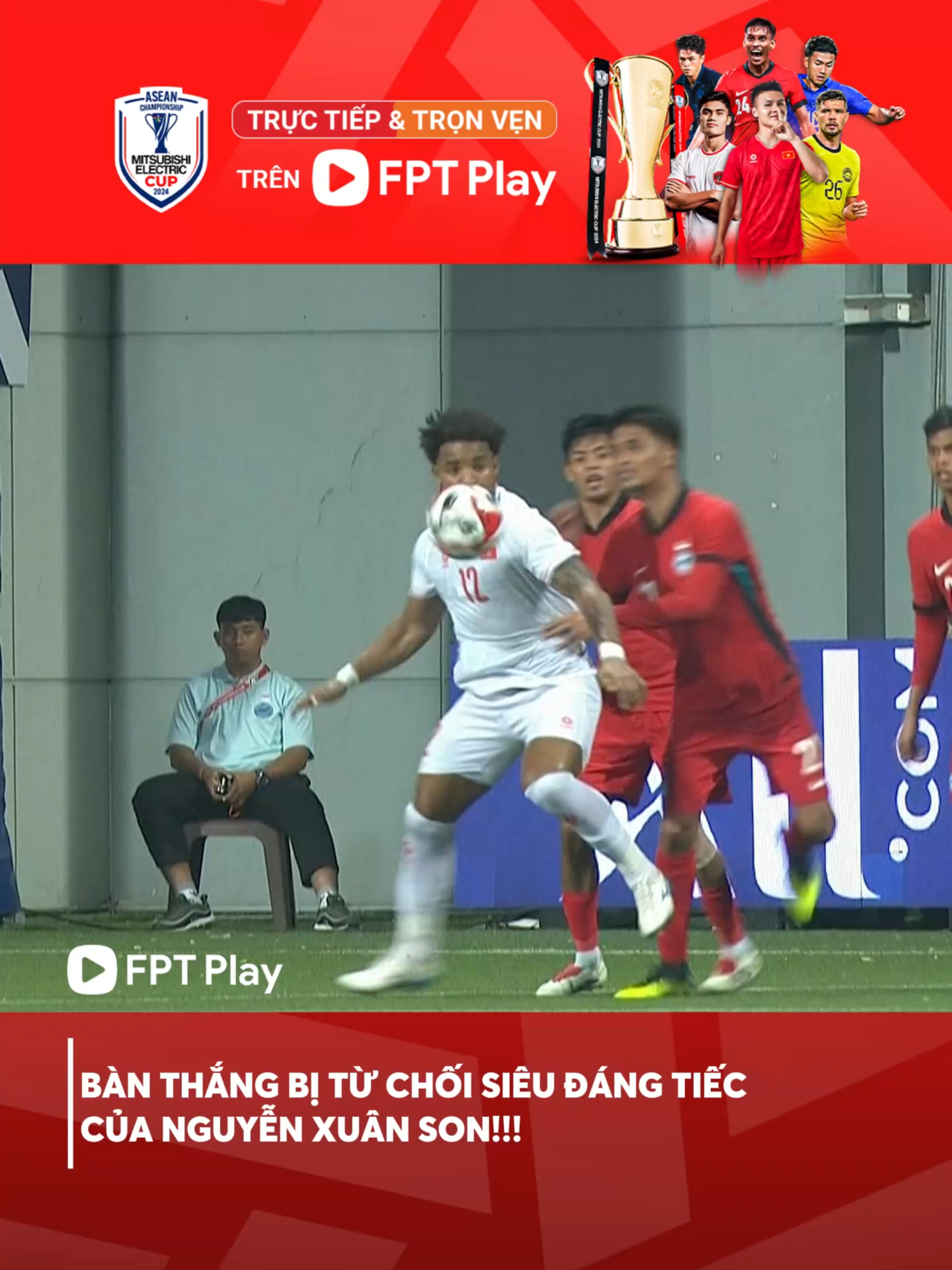 Cú sút đẹp như thế! Không hiểu chạm ở đâu luôn đấy!!!!!! #FPTPlay #FPTBongda #AseanCup2024 #ASEANUtdFC #MitsubishiElectricCup #tinhthanthethao #DoituyenVietNam #DTVN #Xuanson