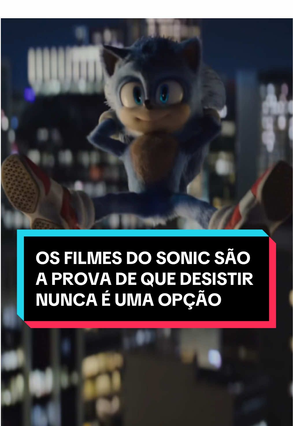 Os filmes do Sonic são a prova de que desistir nunca é uma opção #sonic #sonicthehedgehog #sonic3