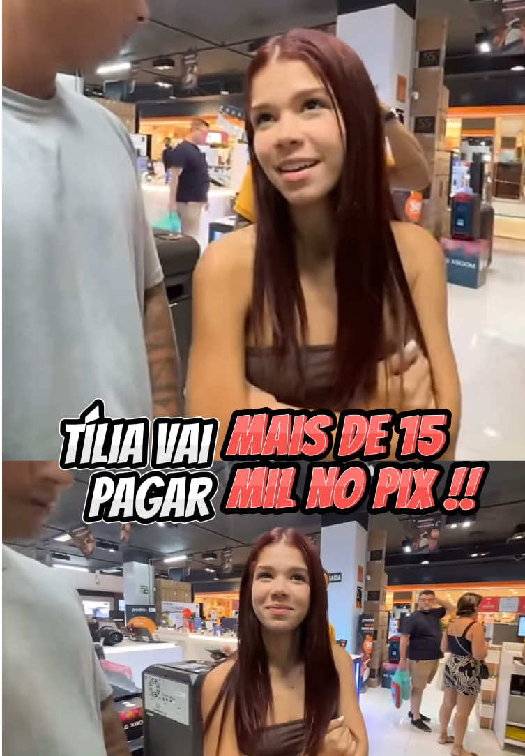 Olha o valor que a tília vai pagar no pix!!  #tilia #tiliaoficial #meikod #pagar #compras #viraliza #fouryou 