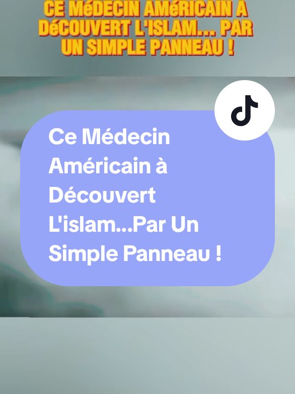 Ce Médecin Américain à Découvert L'islam...Par Un Simple Panneau ! #muslim  #islamic  #Medecin  #americain  #Decouvertlislam 