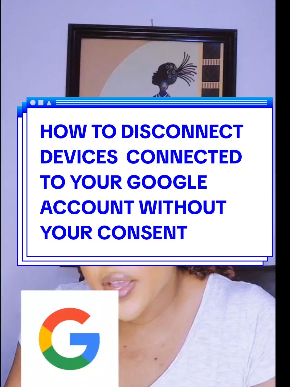 HOW TO DISCONNECT  DEVICES  CONNECTED  TO YOUR GOOGLE ACCOUNT WITHOUT YOUR CONSENT  #UK #newontiktok #newtiktoker #tiktokforbegginers #usa🇺🇸 #LearnOnTikTok #centraarea #howto #learnontiktok 