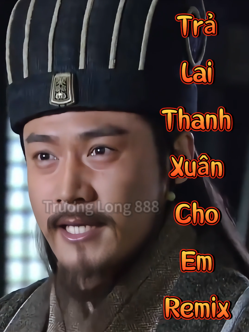 Trải Lại Thanh Xuân Cho Em Remix Tam Quốc #tralaithanhxuanchoem #trend #tamquoc #viralvideo