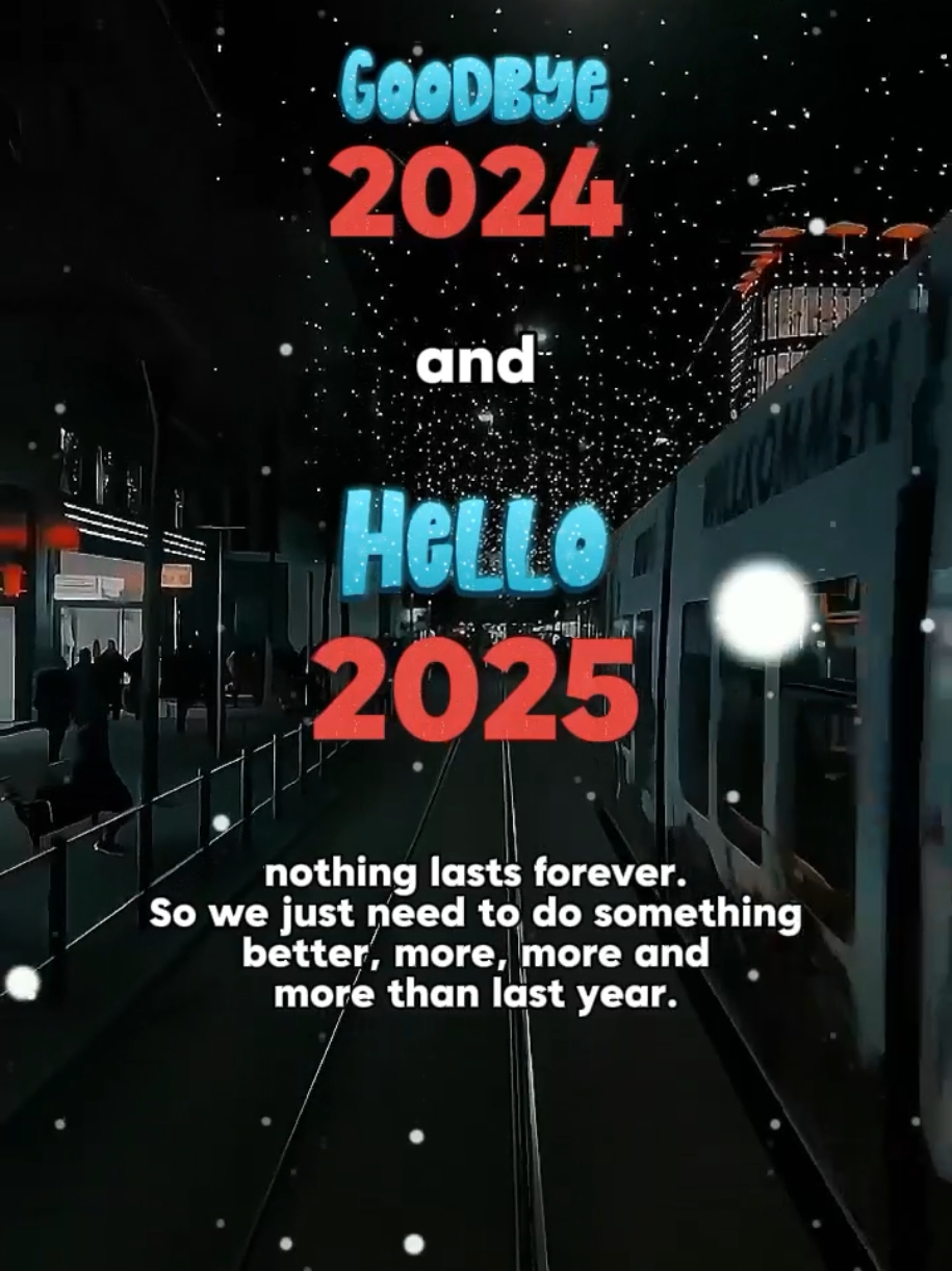 Goodbye 2024 and HELLO 2025.. #CapCut #newyear2025 #goodbye2024 #quotes #thankful #blessings #hope #foryoupage #foryou #fyp 