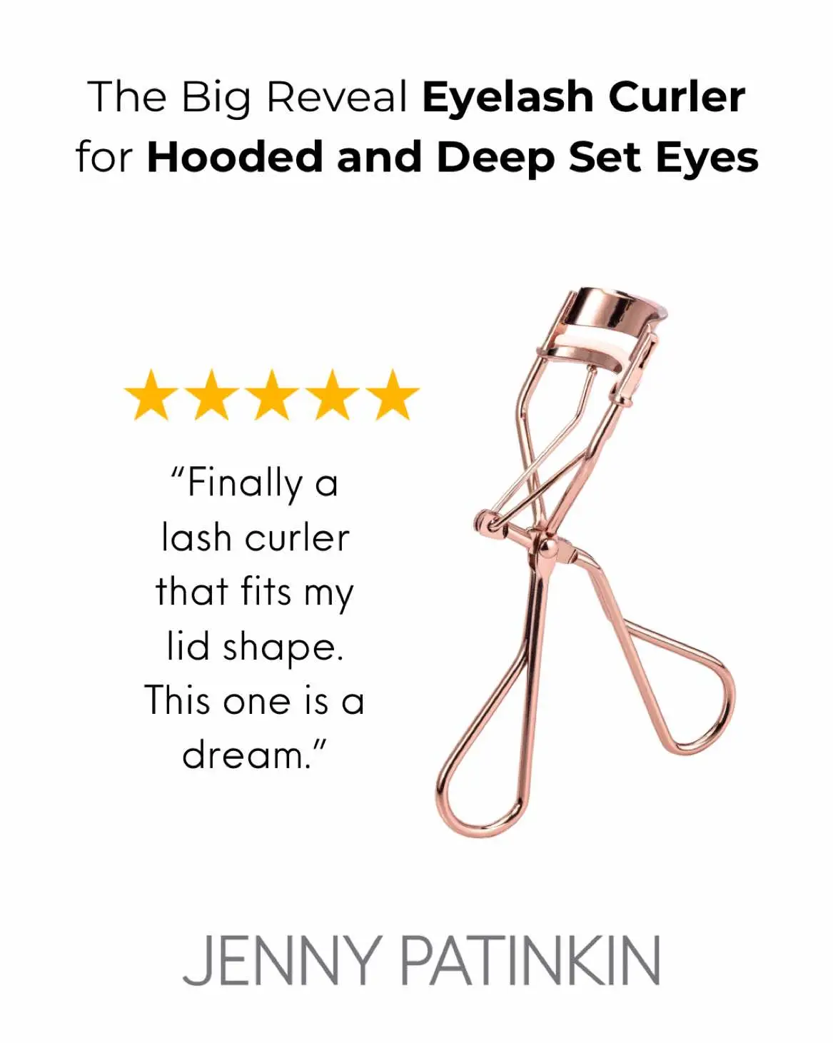 The Big Reveal Eyelash Curler is the best option for anyone with hooded eyes … or anyone who’s getting more hooded as time goes by. 30% of the global population have hooded eyes, but so many of us become hooded or deep set as we mature. And mature ladies can attest, applying eye makeup can become more and more challenging with each passing year, and that having long, curled eyelashes is a transformative step in your makeup routine.  Our lash curler has 3 design features that make all the difference. 1) The curve of the trap is flatter than on traditional eyelash curlers, so it rests right on your skin and avoids gaps where pinching can occur.  2) Hooded eyes are often also deep set, so the upright angle of this curler fits more comfortably into your eye socket 3) It has a wide, dense silicone pad that gives an uplifted swoosh to your eyelashes instead of a closed off c-shape. The uplifted swoosh lifts shadows off of your eyes which allows light to get to them better so they look brighter, and also creates the illusion that your eyes are wider and taller (whereas that c-shape can visually cut off the eyelid.)