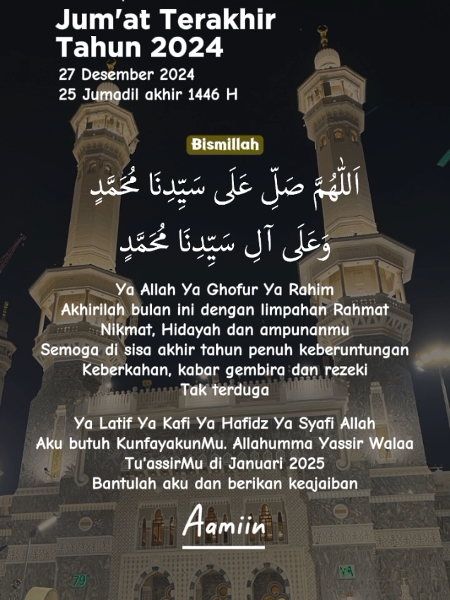 Jumat terakhir 2024, semoga dosa diampuni, amal diterima, dan tahun baru penuh berkah. Aamiin🤲🤲 #fyp #jumatberkah #infoumroh #doaakhirtahun 