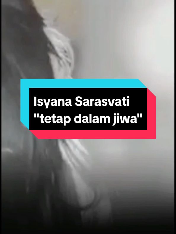 Tak Pernah Terbayang  Isyana Sarasvati - Tetap Dalam Jiwa  #fypシ #isyanasarasvati #tetapdalamjiwa #musicvideo #liriklagu #fypage 