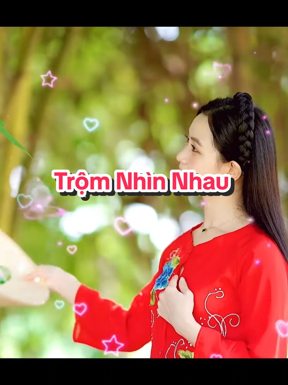 #Trộm Nhìn Nhau #nhạchaymỗingày #63quêtôi #mỹthoquêtôi #tâncổgiaoduyên 