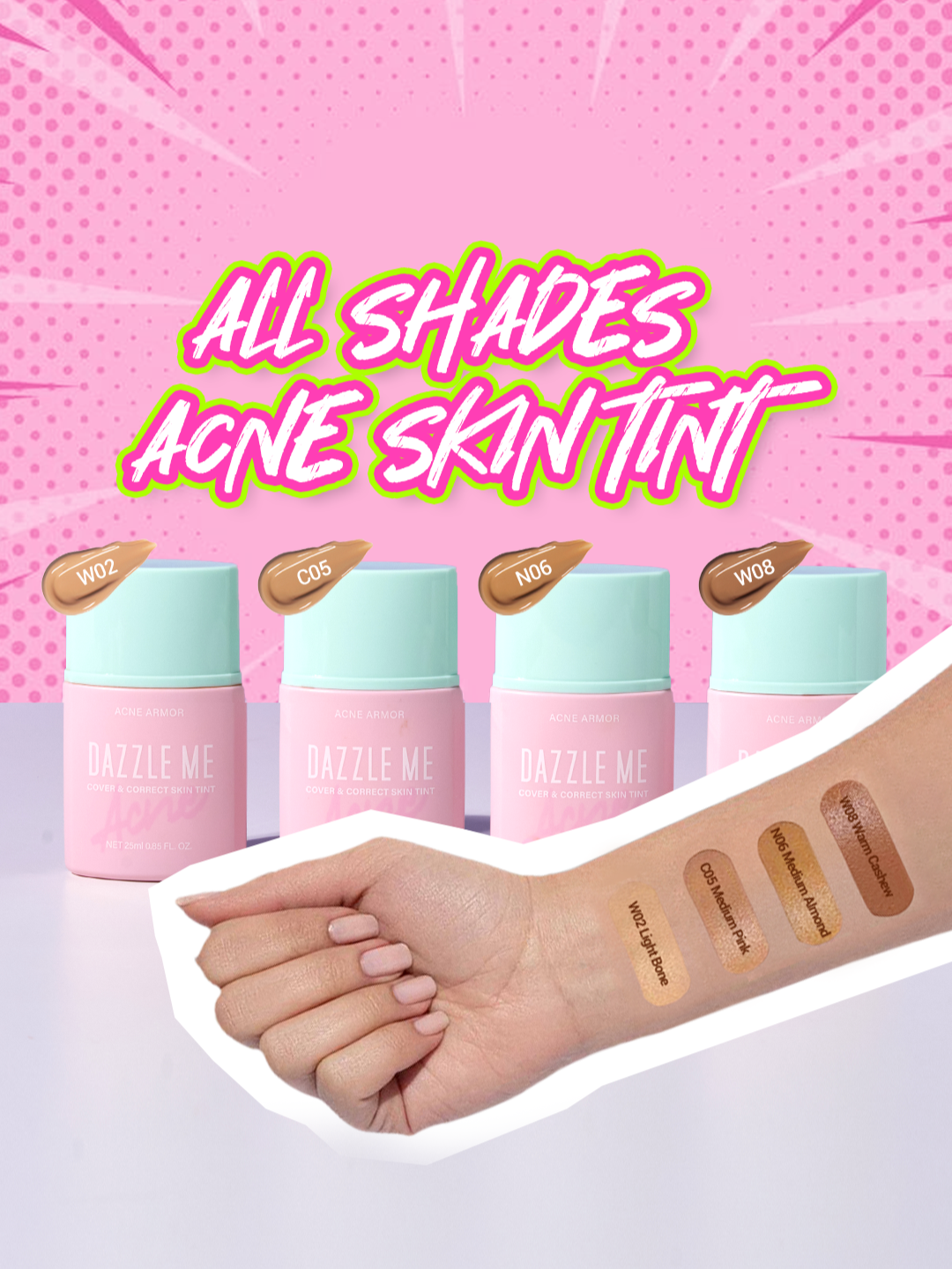 Clear skin, no filter needed! ✨ Discover all shades of Acne Tint for a flawless, natural finish. Drop your favorite shade in the comments! #acneskintint #dazzlememy #fyppp