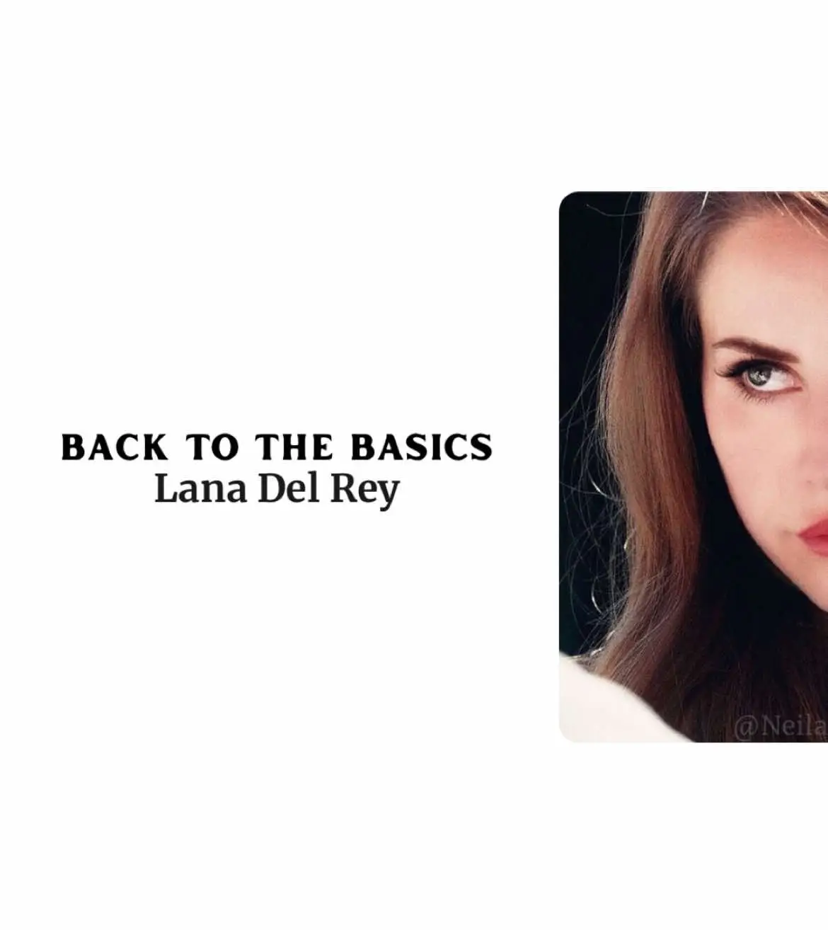 Back To The Basics Lana Del Rey #fyp #song #lanadelrey #neilanmusic #unreleased 