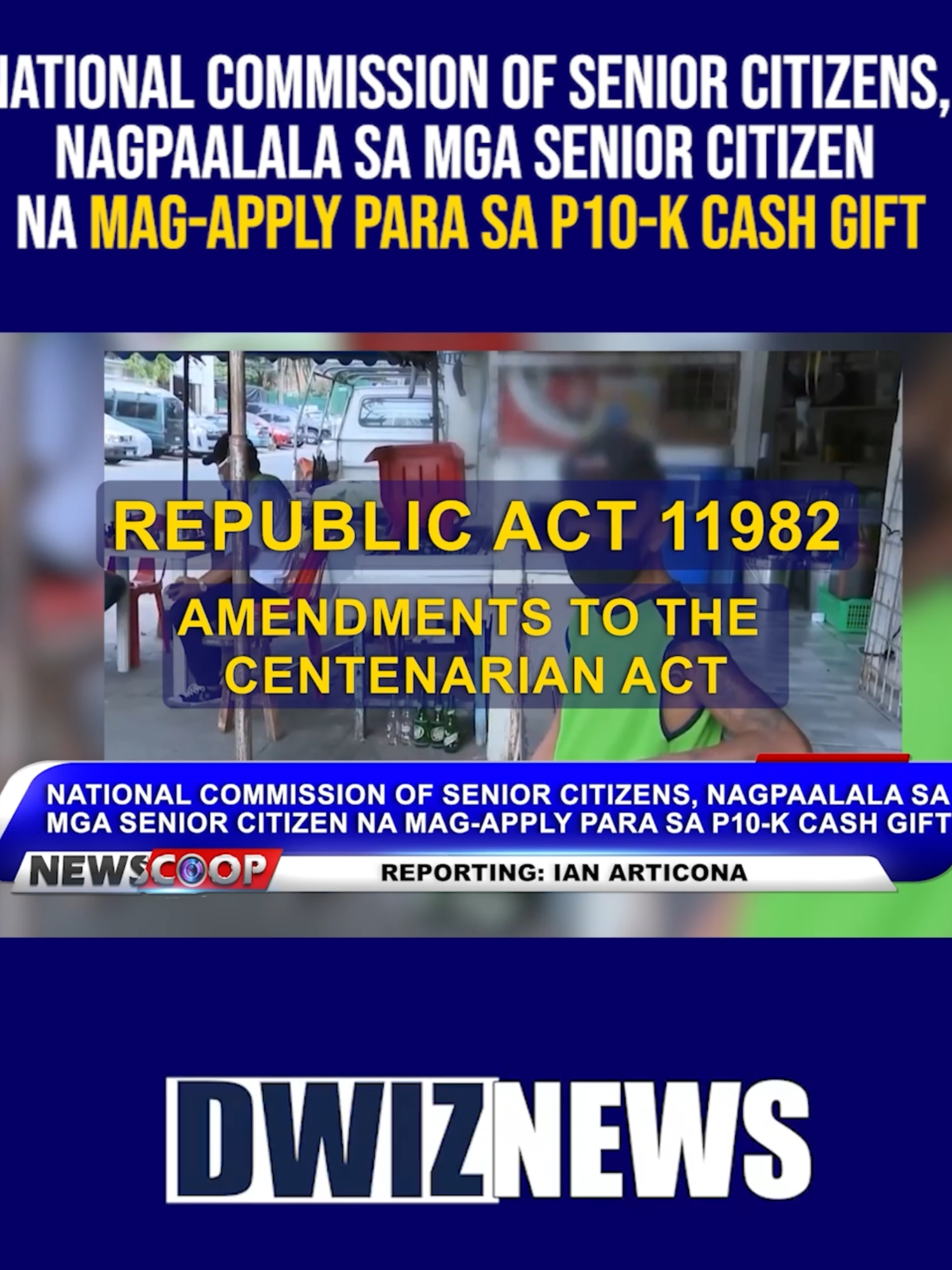 National Commission of Senior Citizens, nagpaalala sa mga senior citizen na mag-apply para sa P10-k cash gift | #NEWSCOOP  YouTube: www.youtube.com/@DWIZ882Live #dwiz #dwiznews #aliw23