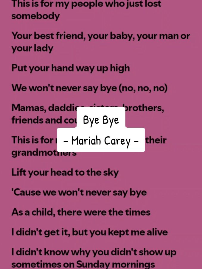 Mariah Carey - Bye Bye #mariahcarey #byebye #lyrics #spotify #denlyricss #fypシ゚ #fyp 