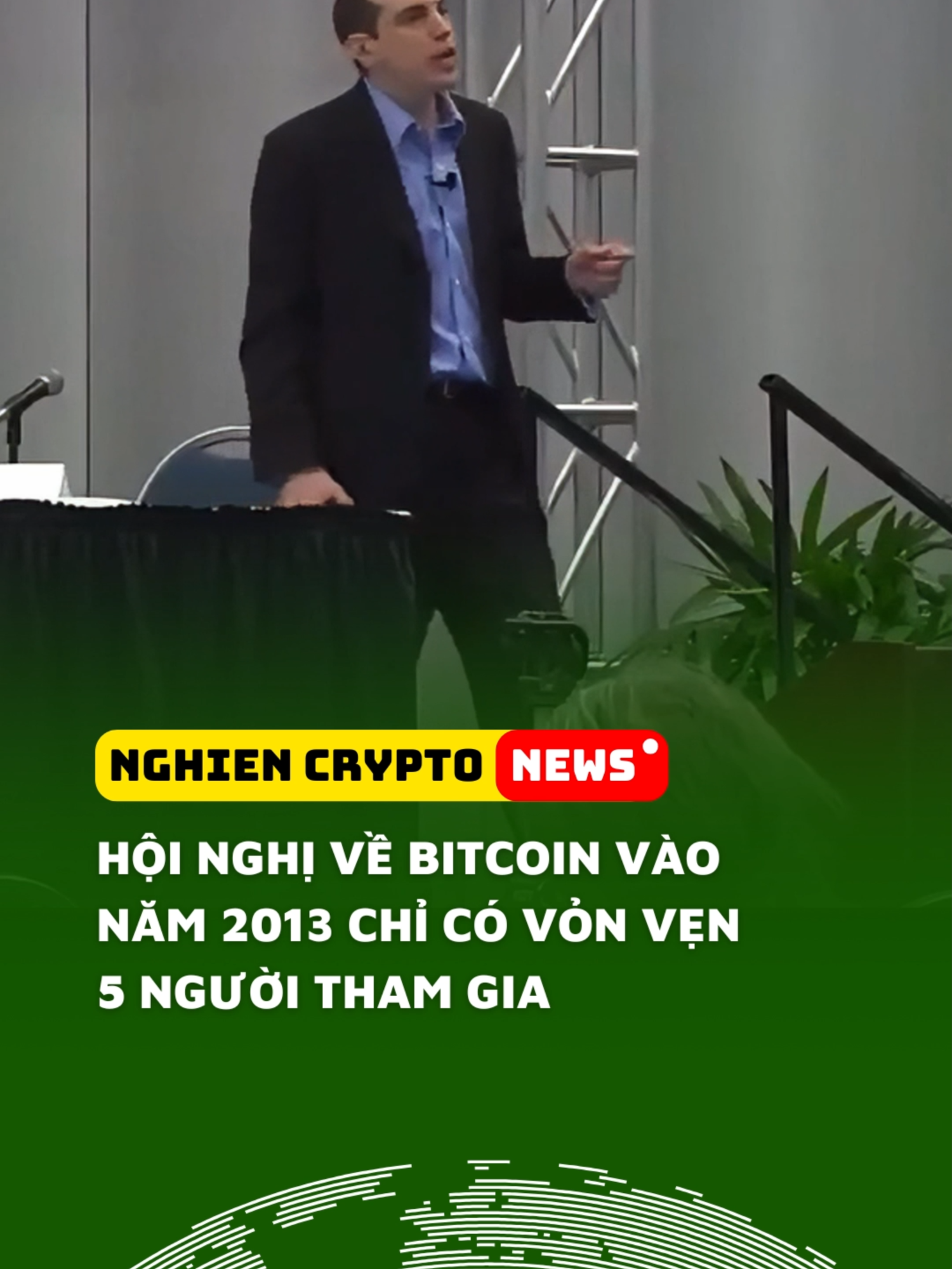 Hội nghị về Bitcoin 12 năm trước chỉ có vỏn vẹn 5 người tham gia - Nghiện Crypto #nghiencrypto #nghiencryptonews #cryptonews #blockchain #tienmahoa #tiendientu #tienao #bitcoin #btc