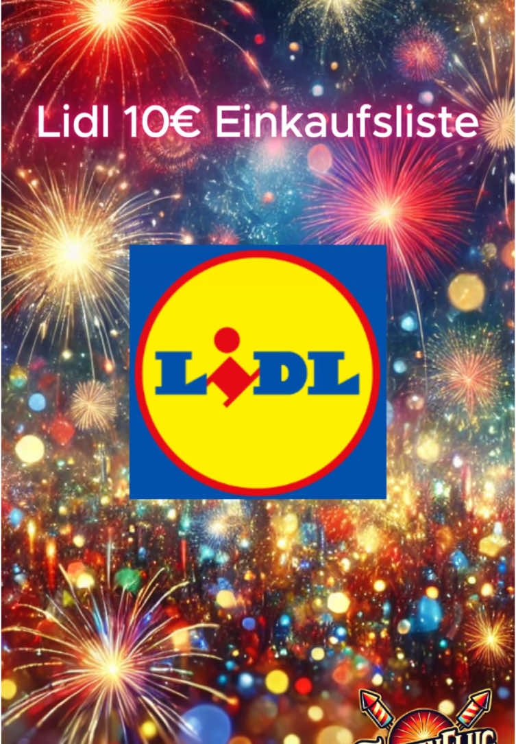 Lidl 10€ Einkaufsliste #silvester #pyro #lidl #funke #mrpyromanager #pyroweb #polenböller👍🏻🎆 #böller🧨 #vorfreude #weco #albert #scream100 #einkaufstour #einkaufsliste 