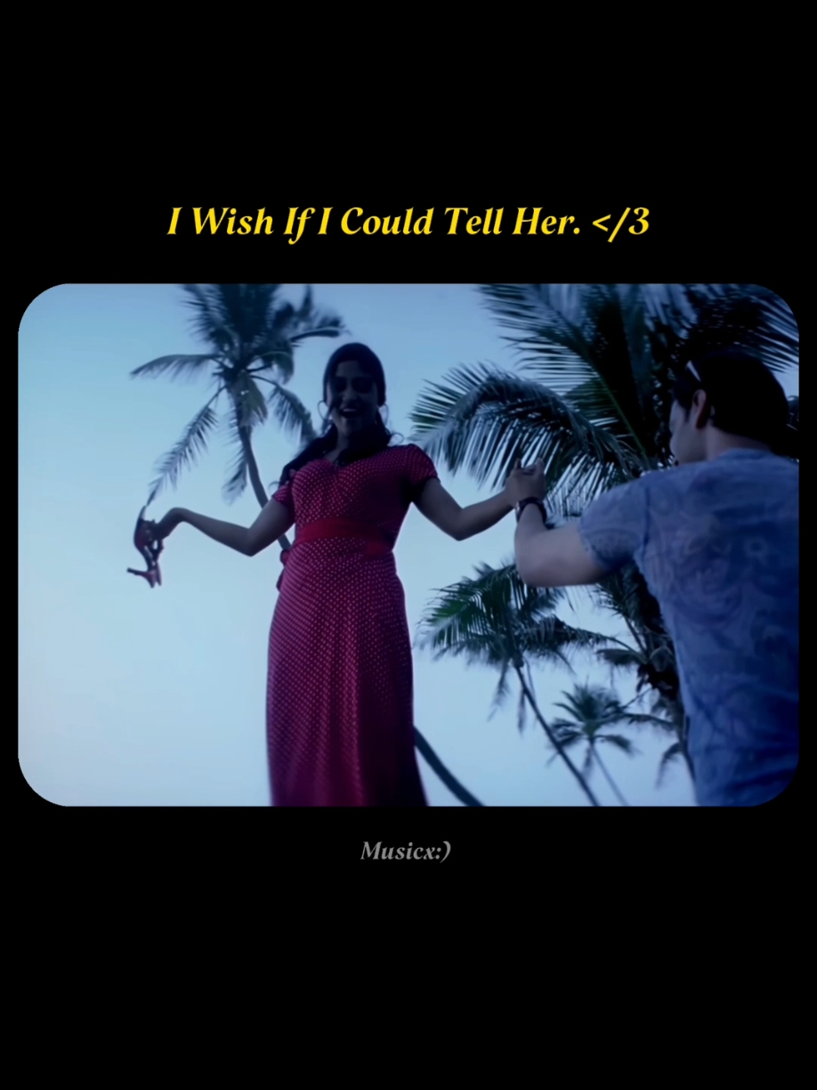 I Wish If I Could Tell Her </3 ❤ #Relationship #Love #lines #relatable #lyrics #tiktok #musicx #foryou #bollywoodsong #indinodilmera #bestsongs 
